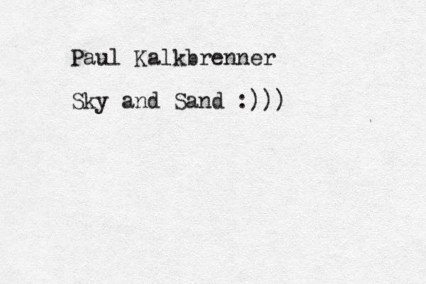 Paul Kalkbrenner Sky and Sand :)))