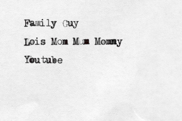 Family Guy Lois Mom Mum Momny m Youtube