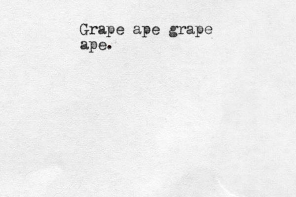 Grape ape grape ape.