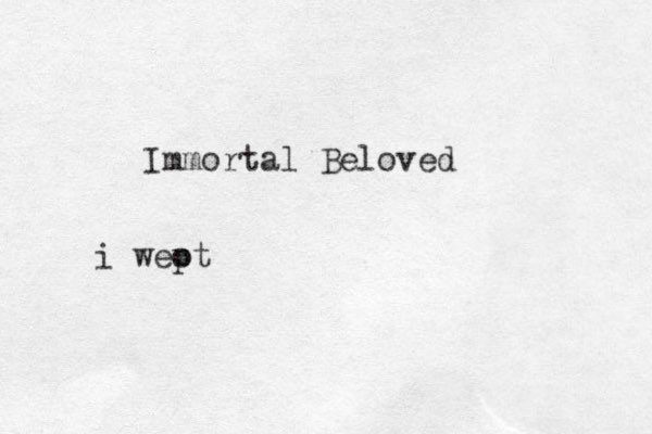 Immortal Beloved i weot p