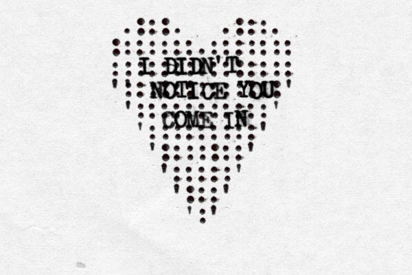 .:::. .:::. :::::::.::::::: ::::::::::::::: ' ':::::::::::::' ':::::::::::' ':::::::::' ':::::::' ':::::' ':::' ':' I SID N T I DIDN T I DIDN T DID ' ' NOTICE YOU NOTICE NOTICE YOU YOU YOU COME IN COME IN O 