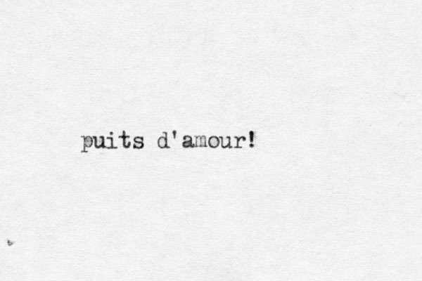 puits d'amour!