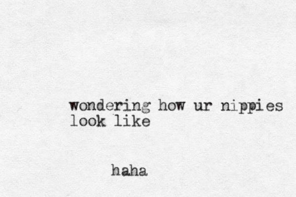 wondering how ur nippies look like haha