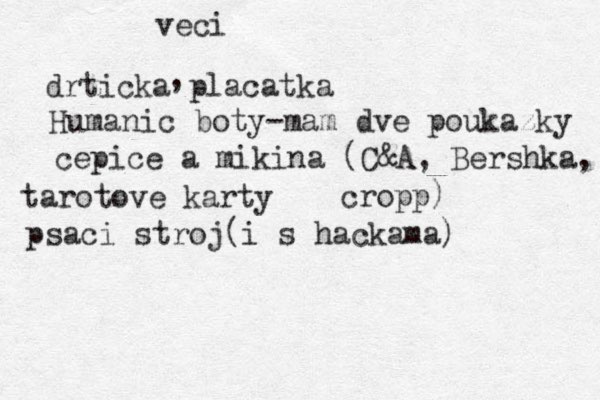 veci drticka placatka , Humanic boty-mam dve poukazky cepice a mikina (C&A, Bershka, cropp) tarotove karty psaci stroj(i s hackama)