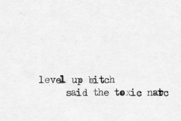 level up bitch said the toxic nat rc 