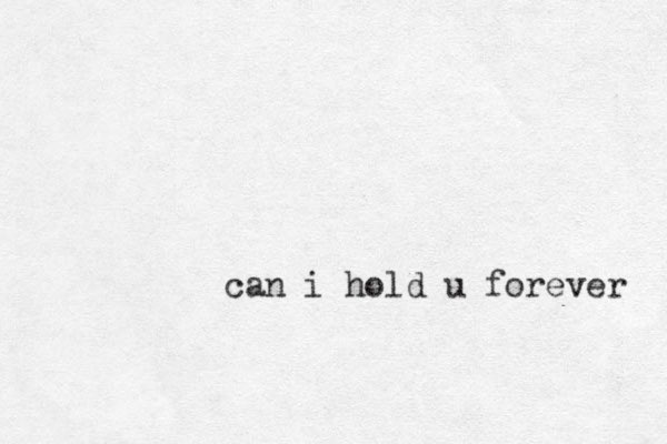 can i hold u forever 