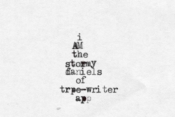 i AM the storm y f daniels of trpe-writer app