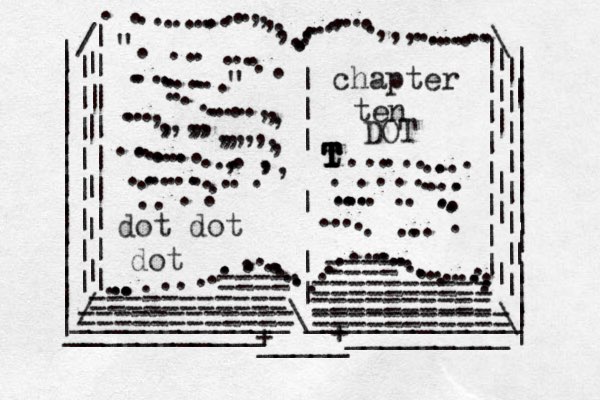 | | | | | | | | | | | | | | | | | | | | | | | | | | | | | | | | | | | | | | | | | | | | ___________ _ _ _ _ _ _ _ _ _ / / | | | | | | | | | | | | | | | | | | | | | | | \ \ ...............,,,,,...........,.....,,,............. ............................................ .........| | | | | | | | | || | | | | | | | | | | | | ____________\____________ + _____ + ". ......................" ...........,,,....,,,,,,,,,,,,,,,,..............,..,,, ....................chapter ten t T T T T T T ..............................................=========== ========== ========== == ========== ==== ==== =========== dot dot dot DOT