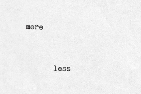 more less