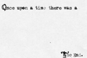 ( ( ( ) ) . , . nce upon a time there was a ' | | | _ _ _ _ , _ | | , , _ he End.