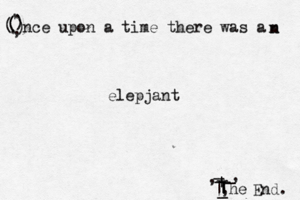 ( ( ( ) ) . , . nce upon a time there was a ' | | | _ _ _ _ , _ | | , , _ he End m n elepjan