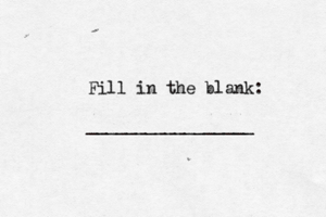 Fill in the blank: _________________