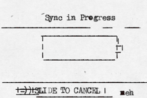Sync in Progress | | |________________ _________________ | | | | _ _ | ____________________[[[__[[[___[[[ _________________________________ SLIDE TO CANCEL => )) | | _____ _____ | _________________ meh