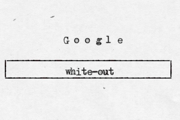 | | ______________________________ ______________________________ | | | G o o g l _ | white-out