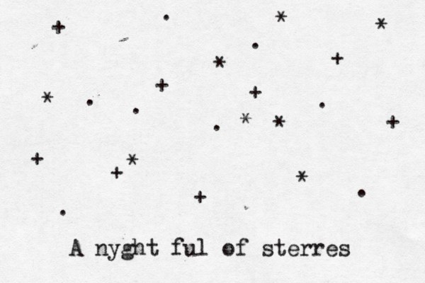 . * * * + + . + + * . . . * . A nyght ful of sterres + . . * + + * + * 