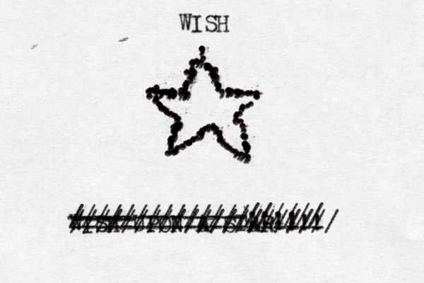 . . ,,,,.......,,,,,,,,,,,,,,,,,,,,,,,,,,,,,,,,,............................,,,,,,,,,,,....................,,,,,....................................,,,,,,,,,,,, WISH UPON A STAR!!!! WISH --------------////// //////////////:::: ----- -------------------- ///////////////////// 